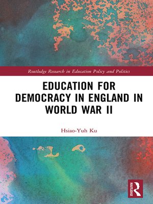 cover image of Education for Democracy in England in World War II